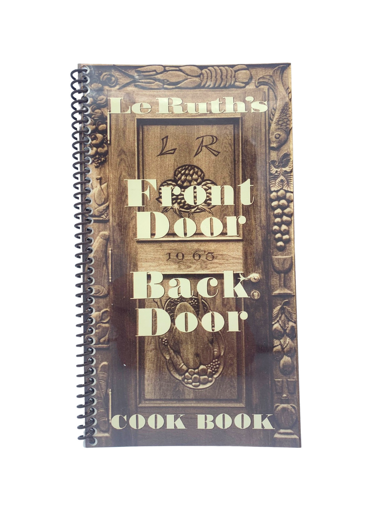 Le Ruth's Front Door Back Door Cookbook